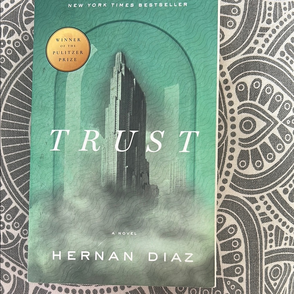 Trust by Hernan Diaz soft cover Book